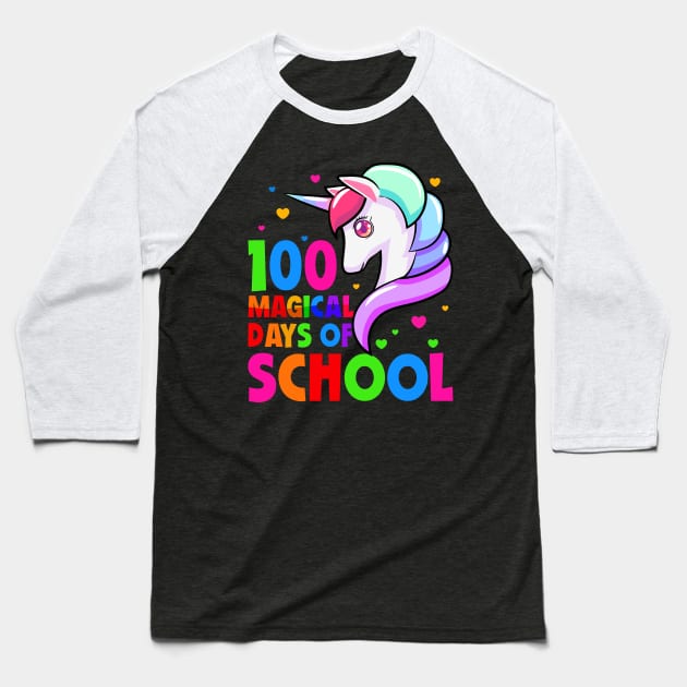 100 Magical Days of School Unicorn Teacher Students Girls Baseball T-Shirt by uglygiftideas